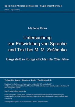 Untersuchung zur Entwicklung von Sprache und Text bei M. M. Zoščenko