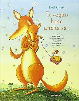 Ti voglio bene anche se... - Gliori, Debi