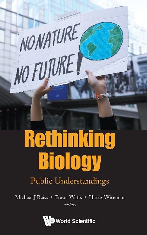 Rethinking Biology: Public Understandings