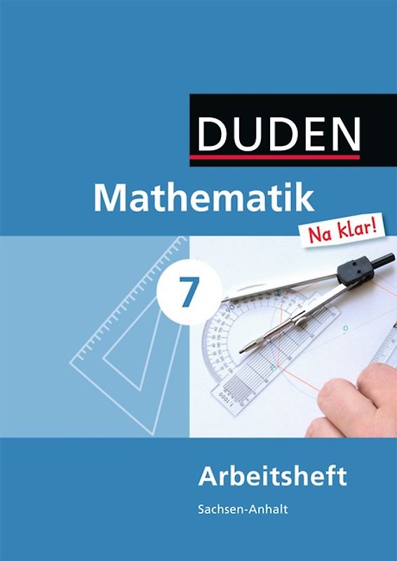 Mathematik Na klar! - Sekundarschule Sachsen-Anhalt - 7. Schuljahr