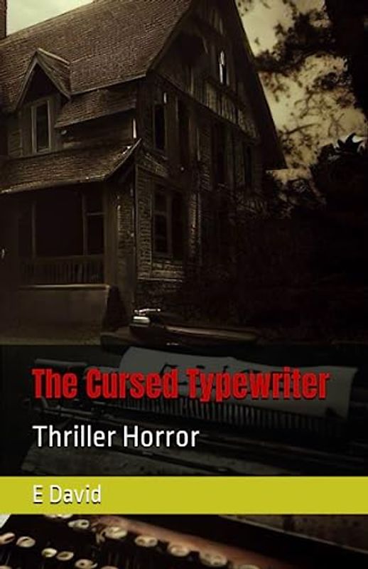 The Cursed Typewriter: Thriller Horror