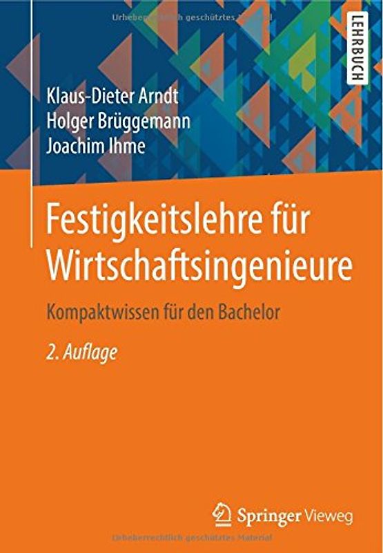 Festigkeitslehre für Wirtschaftsingenieure