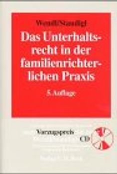 Das Unterhaltsrecht in der familienrichterlichen Praxis