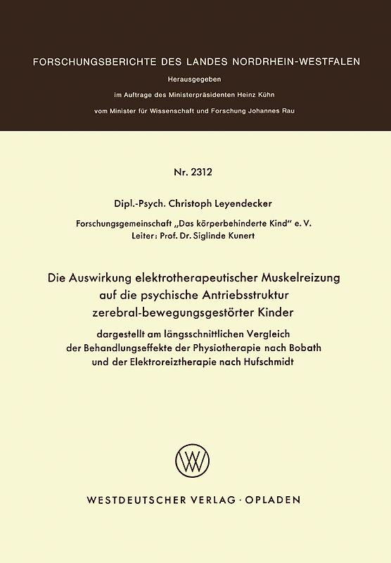 Die Auswirkung elektrotherapeutischer Muskelreizung auf die psychische Antriebsstruktur zerebral-bewegungsgestörter Kinder