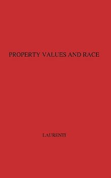 Property Values and Race