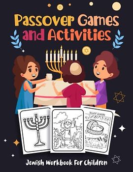 Passover Games and Activities: Jewish Workbook For Children with Scissor Skills, Word Search, Color By Number, and More!