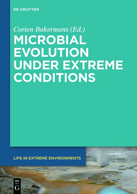 Microbial Evolution under Extreme Conditions