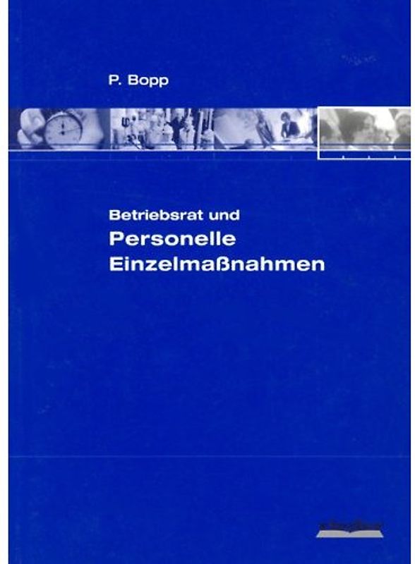 Betriebsrat und Personelle Einzelmaßnahmen