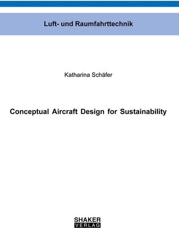 Conceptual Aircraft Design for Sustainability