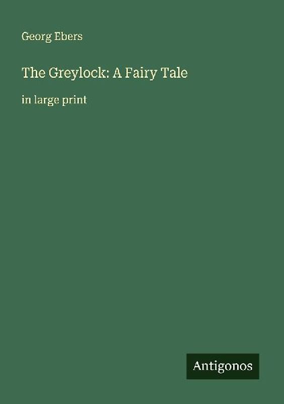 The Greylock: A Fairy Tale