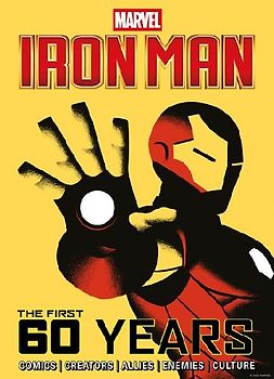 Marvel's Iron Man: The First 60 Years
