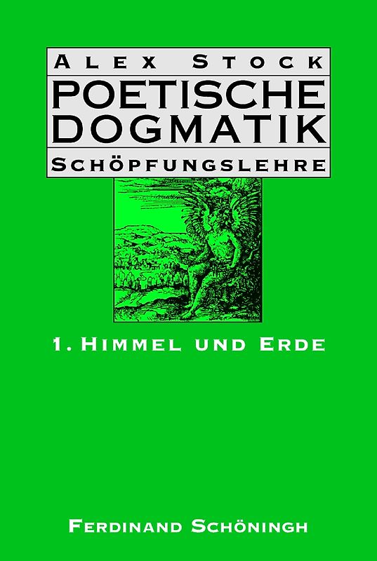 Poetische Dogmatik: Schöpfungslehre