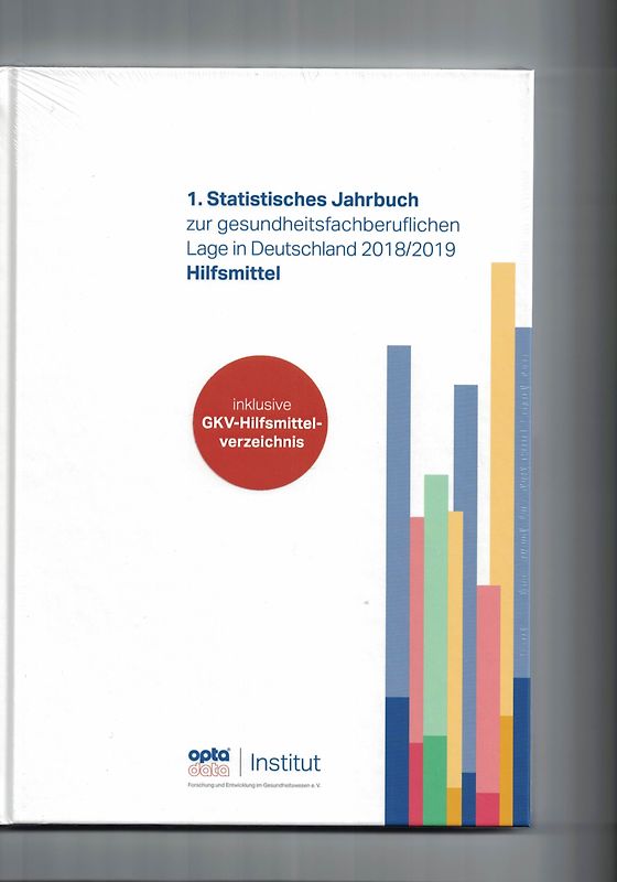 1. Statistisches Jahrbuch zur gesundheitsfachberuflichen Lage in Deutschland 2018/2019 - Hilfsmittel