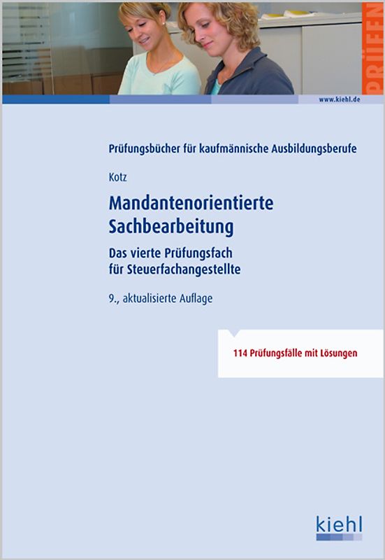 Mandantenorientierte Sachbearbeitung für Steuerfachangestellte