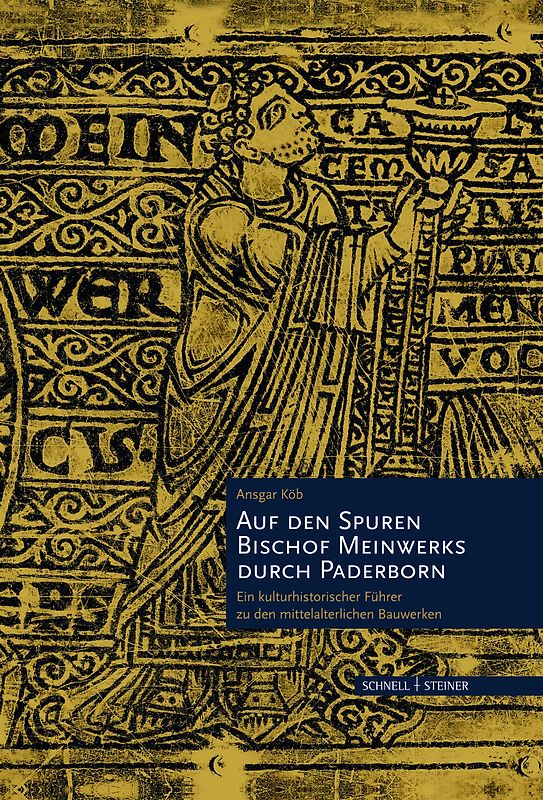 Auf den Spuren Bischof Meinwerks durch Paderborn