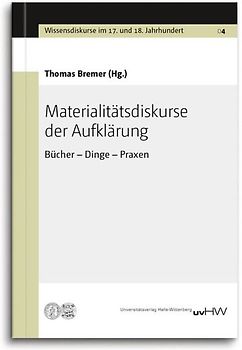 Materialitätsdiskurse der Aufklärung