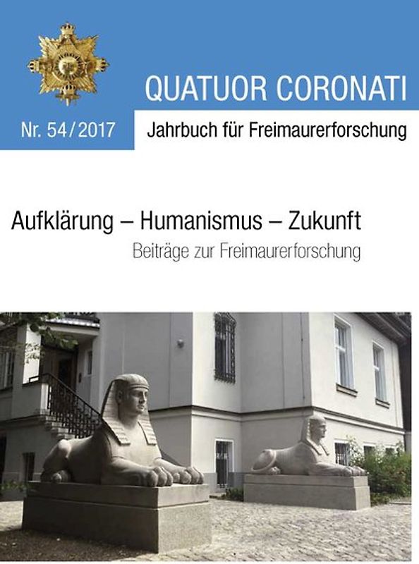 Quatuor Coronati Jahrbuch für Freimaurerforschung Nr. 54/2017