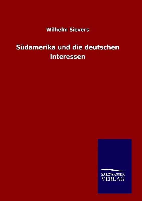 Südamerika und die deutschen Interessen