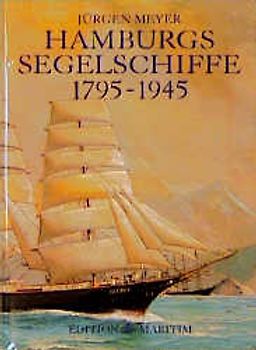 Hamburgs Segelschiffe 1795-1945