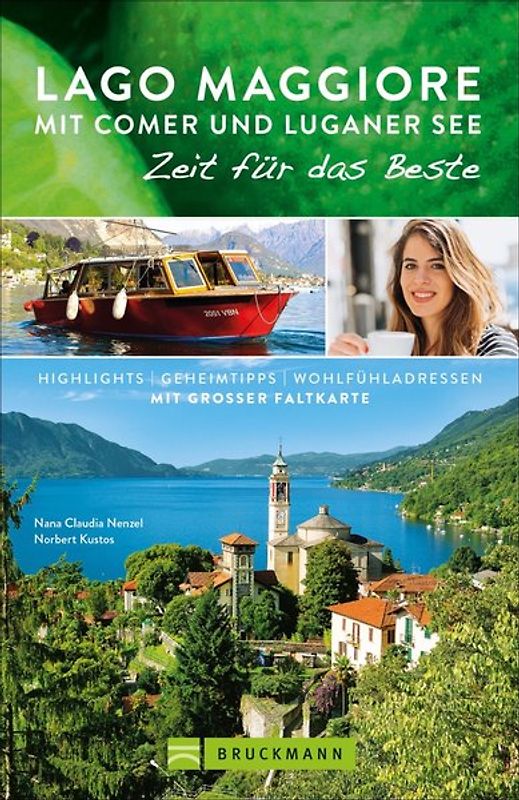 Lago Maggiore mit Comer und Luganer See – Zeit für das Beste