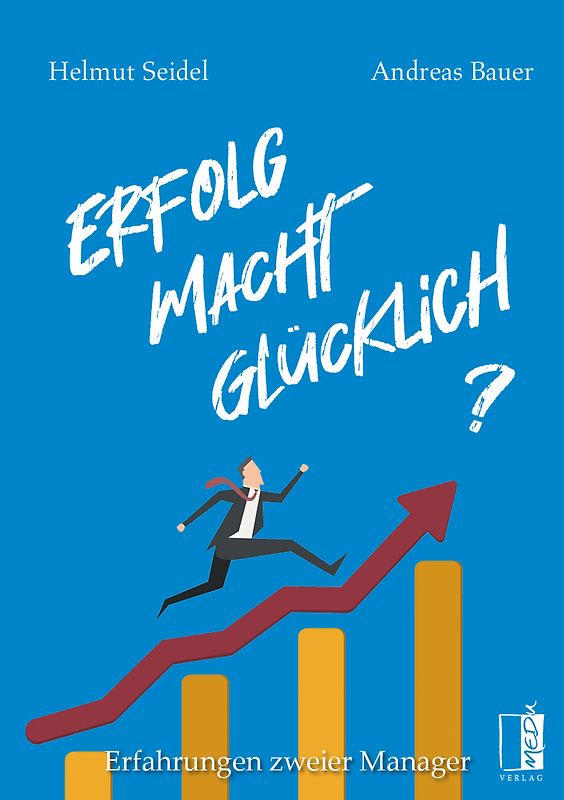 Erfolg Macht Glücklich?