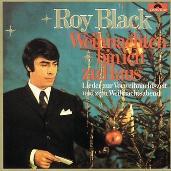 Roy Black - Weihnachten Bin Ich zu Haus
