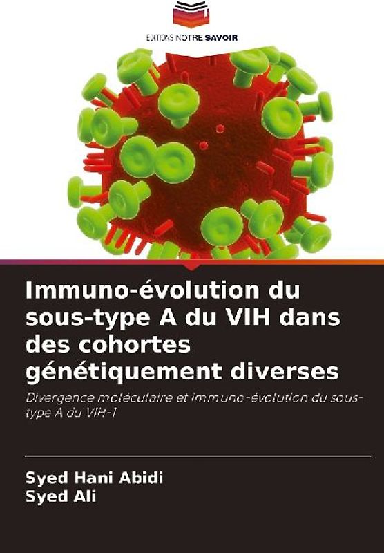 Immuno-évolution du sous-type A du VIH dans des cohortes génétiquement diverses