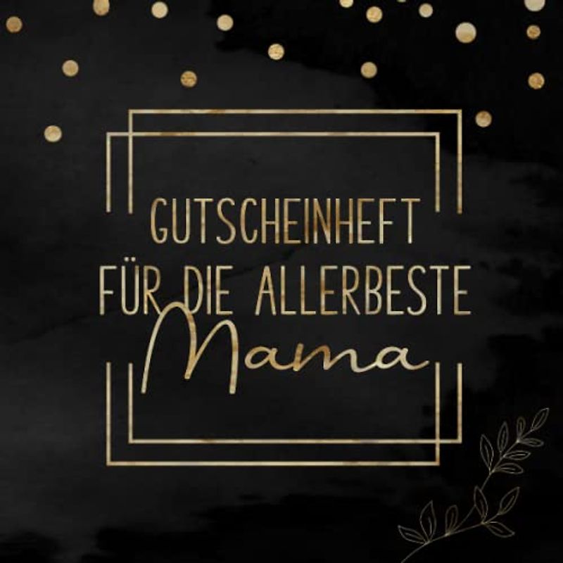 Gutscheinheft für die allerbeste Mama: 20 bunte Gutscheine zum selber Ausfüllen | Tolles Geschenk zum Muttertag