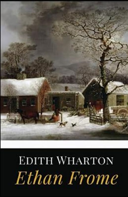 Ethan Frome Illustrated