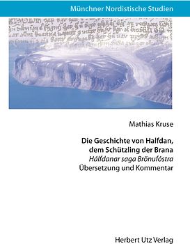 Die Geschichte von Halfdan, dem Schützling der Brana
