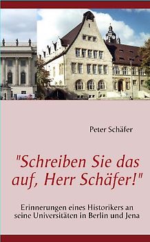 "Schreiben Sie das auf, Herr Schäfer!"