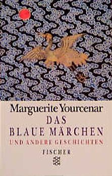 Das blaue Märchen und andere Geschichten