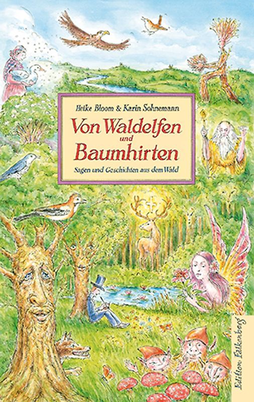Von Waldelfen und Baumhirten