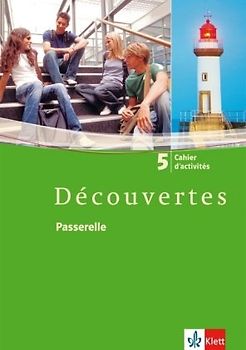 Découvertes 5. Cahier d'activités 5. Lernjahr