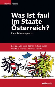 Was ist faul im Staate Österreich?