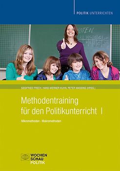 Methodentraining für den Politikunterricht I