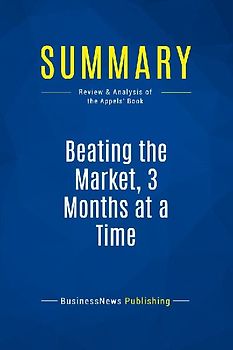 Summary: Beating the Market, 3 Months at a Time
