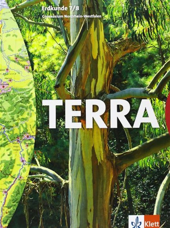 TERRA Erdkunde für Nordrhein-Westfalen - Ausgabe für Gymnasien (Bisherige Ausgabe) / Schülerbuch 7./8. Schuljahr