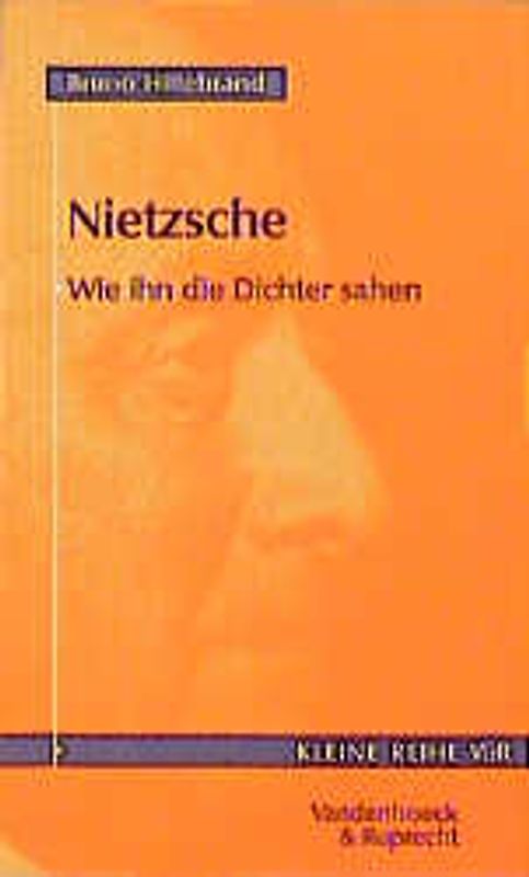 Nietzsche. Wie ihn die Dichter sahen
