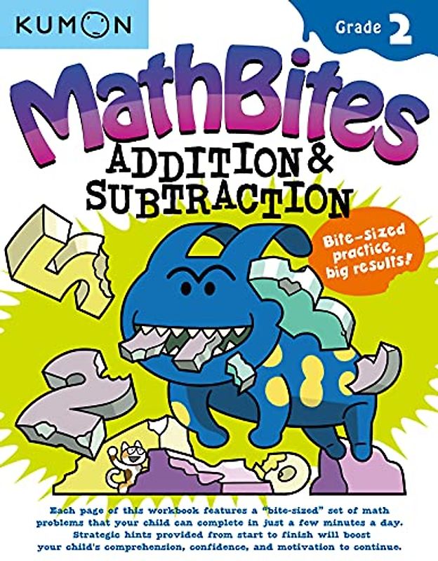 Kumon Math Bites: Grade 2 Addition & Subtraction