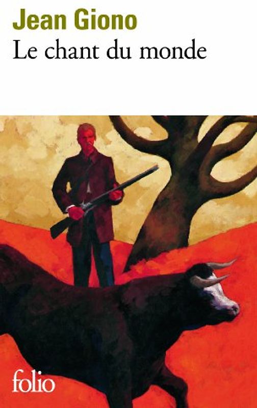Le chant du monde (Folio) - Giono, Jean