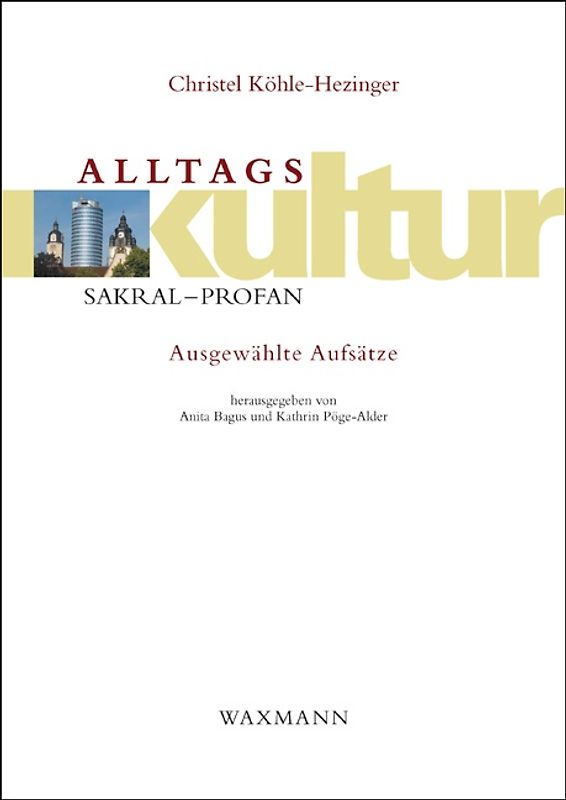 Alltagskultur: sakral – profan