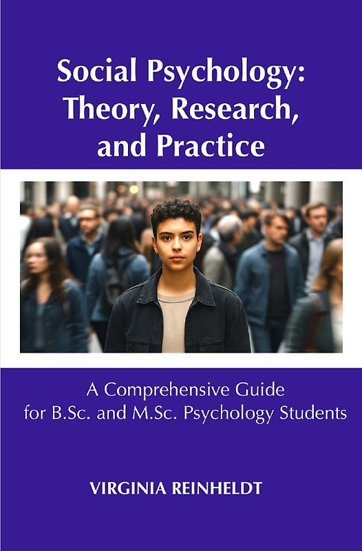 Social Psychology: Theory, Research, and Practice