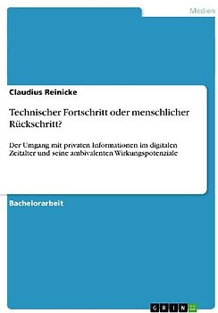 Technischer Fortschritt oder menschlicher Rückschritt?