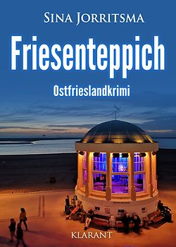 Friesenteppich. Ostfrieslandkrimi