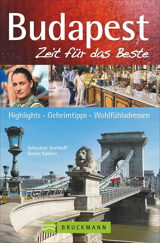 Budapest – Zeit für das Beste