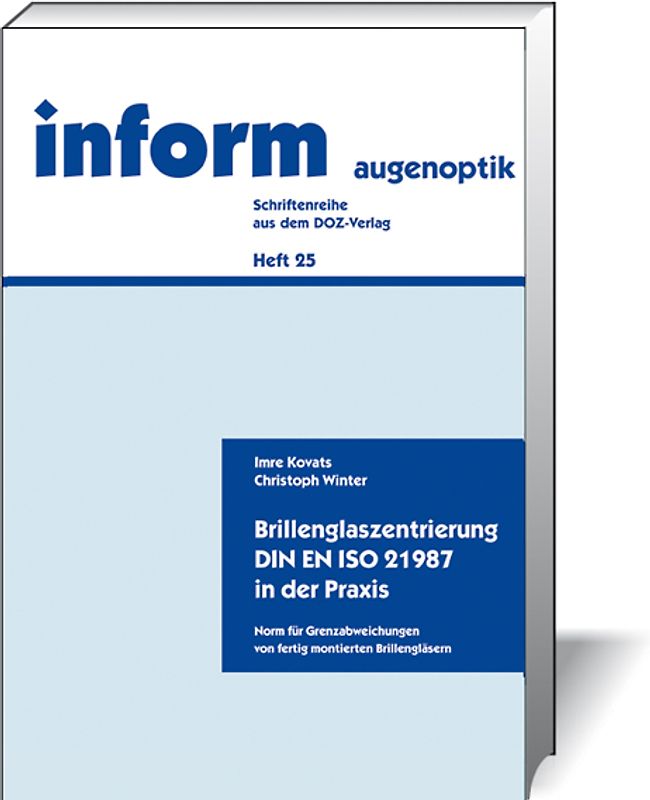 Brillenglaszentrierung DIN EN ISO 21987 in der Praxis