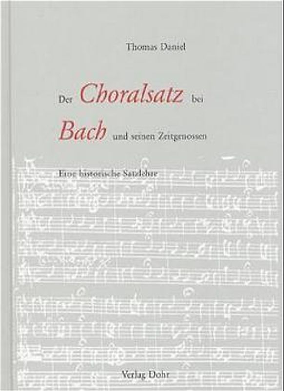 Der Choralsatz bei Bach und seinen Zeitgenossen