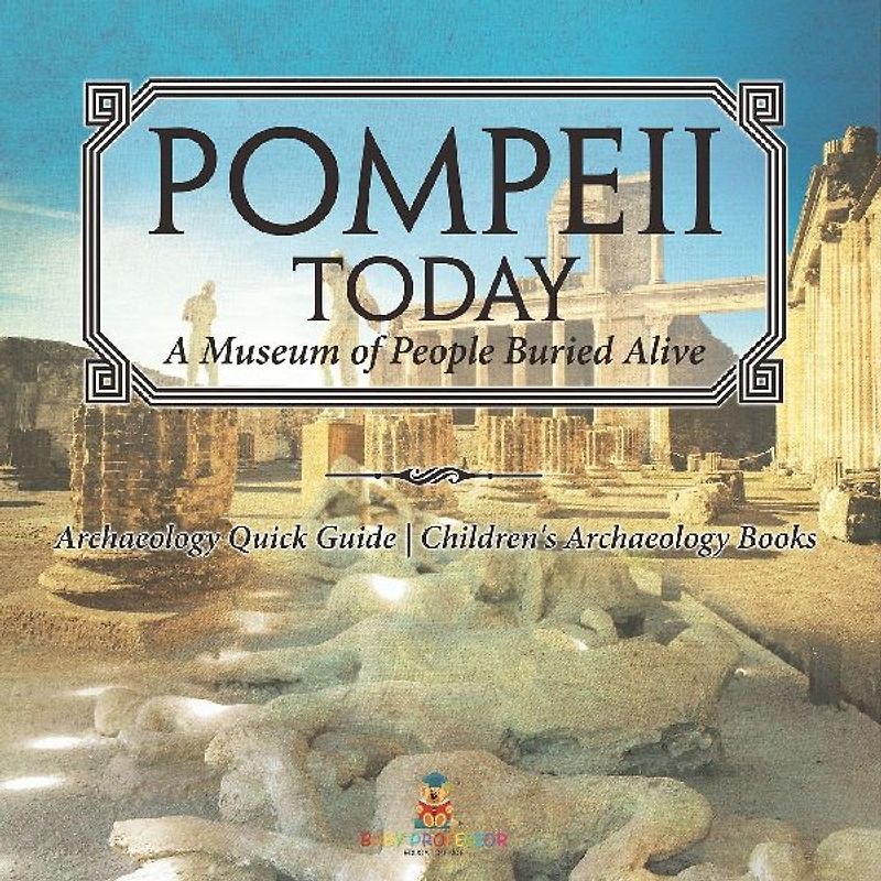 Pompeii Today