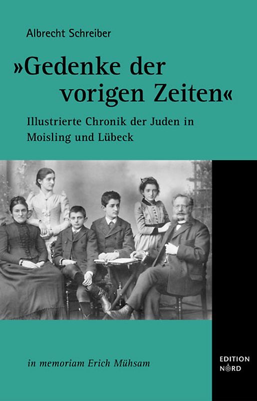 "Gedenke der vorigen Zeiten"